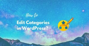 How to Edit Categories in WordPress