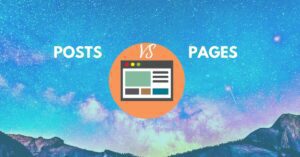 Posts Vs Pages in WordPress