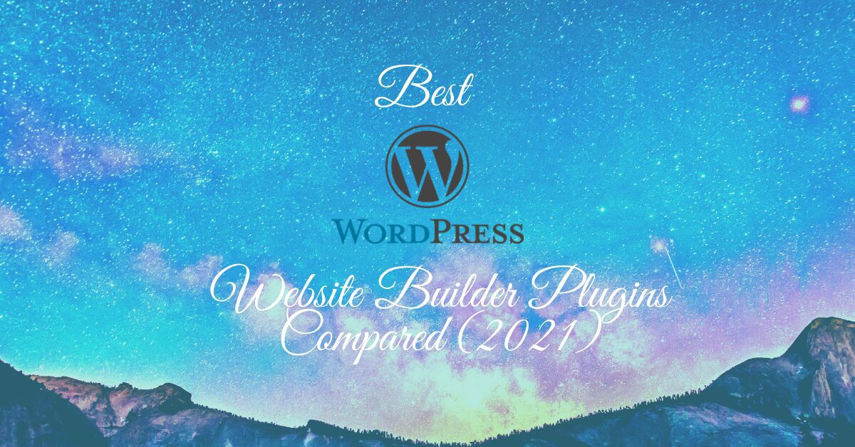 Read more about the article Best WordPress Page Builder Plugins Compared (2021)