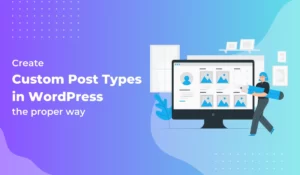 Create Custom Post Types in WordPress